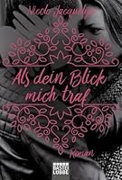 Als dein Blick mich traf (Unbreak my heart , #2)