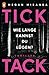 Tick Tack - Wie lange kannst du lügen