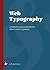 Web Typography: A handbook for designing beautiful and effective responsive typography