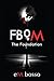 FBOM: The Foundation