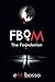 FBOM: The Foundation
