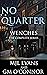 No Quarter: Wenches - The C...
