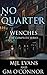 No Quarter: Wenches - The C...