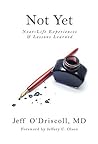 Book cover for Not Yet: Near-Life Experiences & Lessons Learned