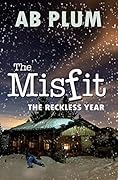 The Reckless Year