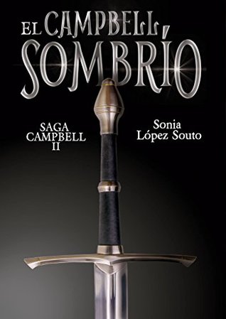 El Cambpell sombrío (Saga Campbell nº 2) (Spanish Edition)