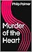 Murder of the Heart