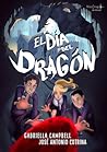 El día del dragón by Gabriella Campbell