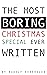 The Most Boring Christmas S...