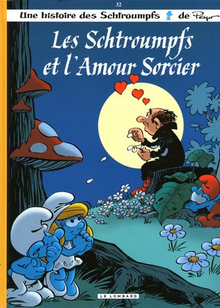 Les Schtroumpfs et l'amour sorcier (Hardcover)