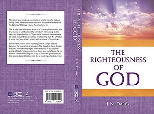 The Righteousness Of God - J.N. Darby