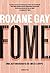 Fome by Roxane Gay