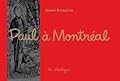 Paul à Montréal