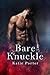 Bare Knuckle (Vegas Top Gun...