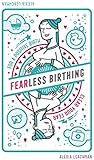 Fearless Birthing...