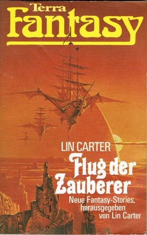Flug der Zauberer (Terra Fantasy 21)