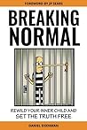 Breaking Normal: ...
