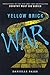 Yellow Brick War by Danielle  Paige