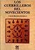 Los Guerrilleros Del Novecientos