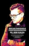 Breakthrough by Fr. Rob Galea