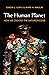 The Human Planet: How We Cr...