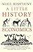 A Little History of Economics by Niall Kishtainy