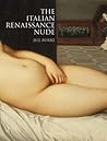The Italian Renaissance Nude The Italian Renaissance Nude