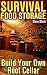 Survival Food Storage by Steve Black