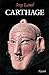 Carthage (Biographies Historiques) (French Edition)