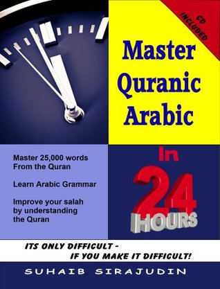 Master Quranic Arabic in 24 Hours (Paperback)