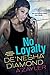 No Loyalty