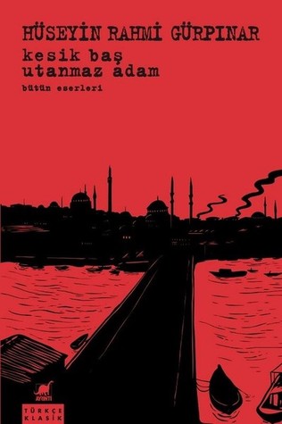 Kesik Baş - Utanmaz Adam (Paperback)