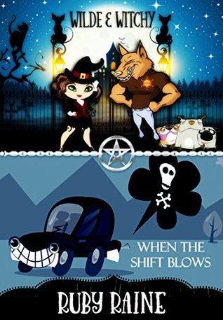When the Shift Blows (Wilde & Witchy #4)