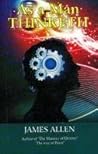 As A Man Thinketh
