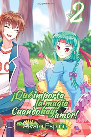 ¡Qué importa la magia cuando hay amor! Volume 2 (Paperback)