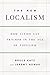 The New Localism by Bruce Katz