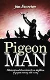 Pigeon Man: Notes...