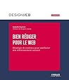Bien rédiger pour le Web by Isabelle Canivet