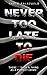 Never too late to die: There IS such a thing as a perfect crime