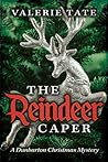 The Reindeer Caper (The Dunbarton Mysteries, #7)