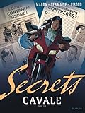 Secrets, Cavale - Tome 3