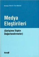 Gelişime İlişkin Değerlendirmeler (Medya Eleştirileri, #2005)