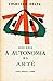 A Autonomia da Arte