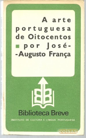 A Arte Portuguesa de Oitocentos