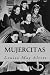 Mujercitas by Louisa May Alcott