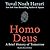 Homo Deus: A Brief History of Tomorrow