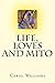Life, Loves and Mito
