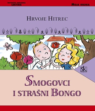 Smogovci i strašni Bongo (Smogovci, #2)