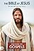 The Bible By Jesus: The Gospels Edition