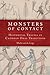 Monsters of Contact by Mark van de Logt